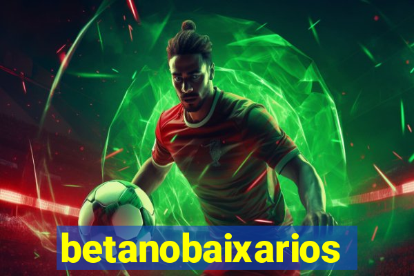 betanobaixarios