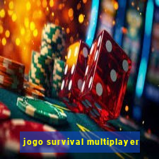 jogo survival multiplayer