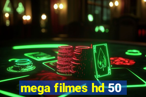 mega filmes hd 50