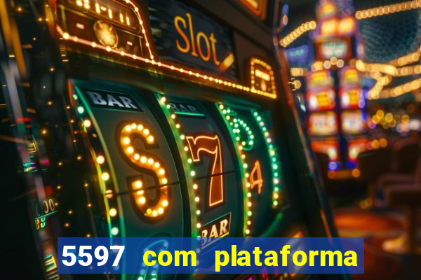 5597 com plataforma de jogos