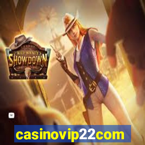 casinovip22com