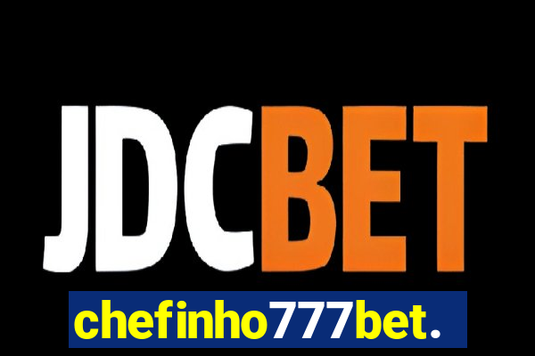 chefinho777bet.com