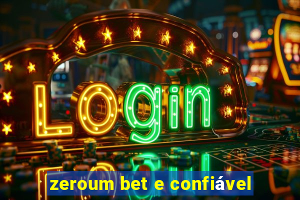 zeroum bet e confiável