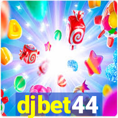 djbet44