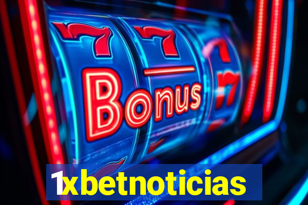 1xbetnoticias