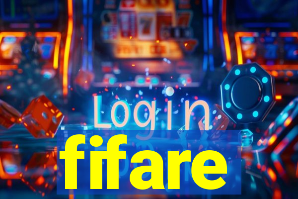 fifare