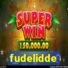 fudelidde