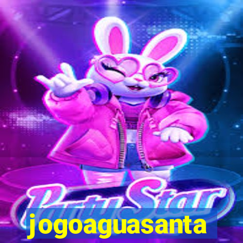 jogoaguasanta