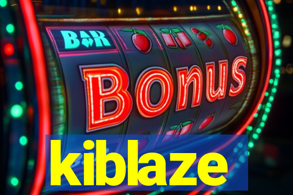 kiblaze