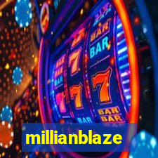 millianblaze