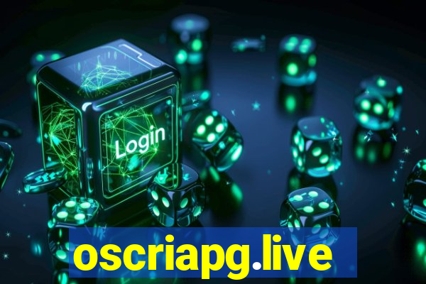 oscriapg.live