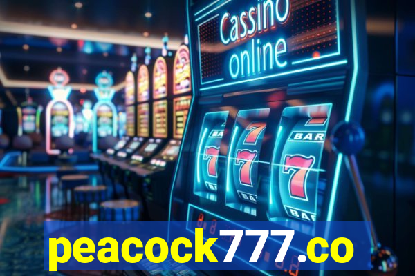 peacock777.co