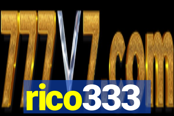 rico333