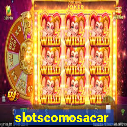 slotscomosacar